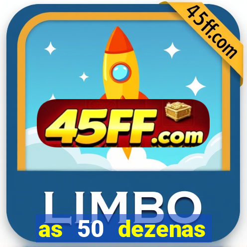 as 50 dezenas melhores de 20 pontos